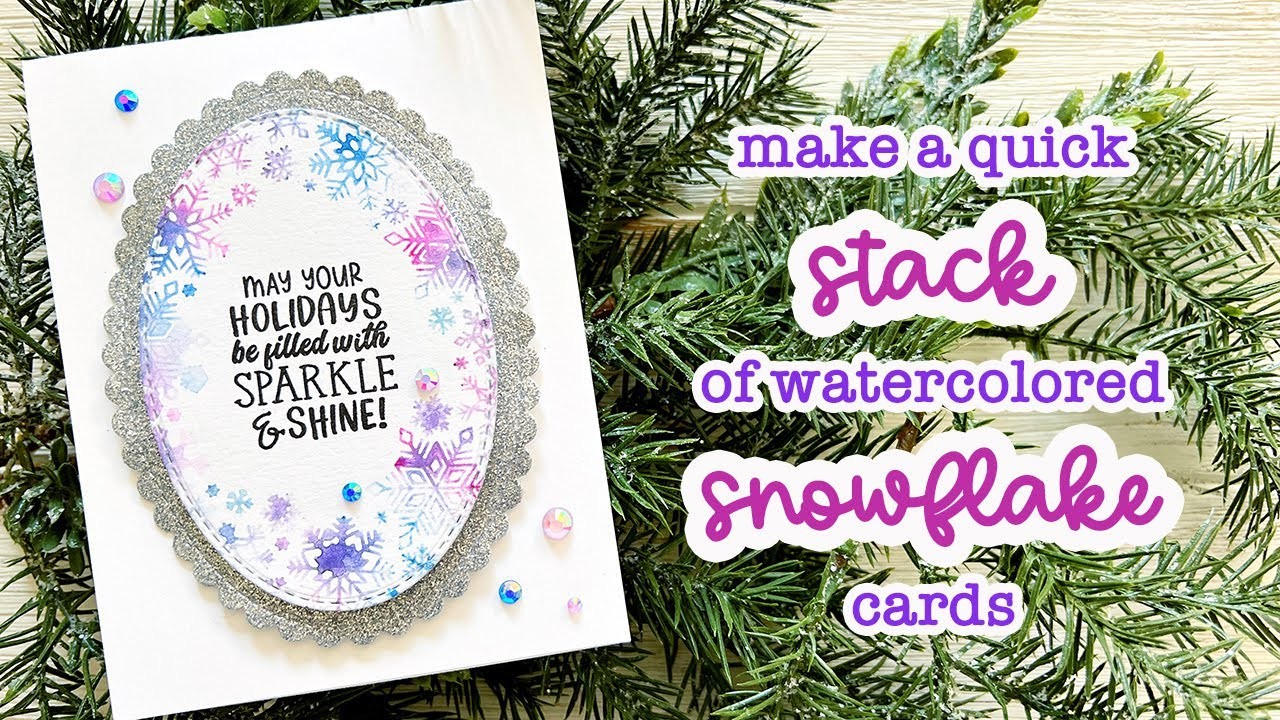 Make a Quick Stack of Watercolored Snowflake Cards