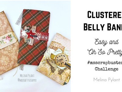 MAKING CLUSTERED BELLY BANDS | #msscrapbusters EPISODE 75 | #papercraft #journal
