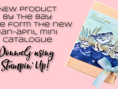 NEW. PRODUCT By The Bay Suite RETREAT REGISTRATION OPEN#simplestamping Stampin' Up!  Stamping wit…