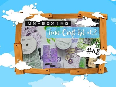 Tonic Craft Kit #62 - Wildflowers and Floral Un-Boxing :D