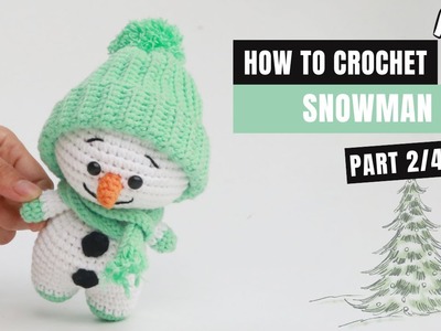 #417 |  Amigurumi Snowman with Winter Hat  (2.4) | How To Crochet Christmas Amigurumi | @AmiSaigon
