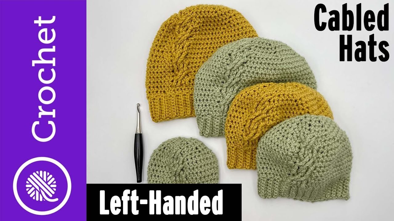 Crochet Cable Hat | Crochet Along 5 sizes (Bulky) Left Handed