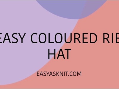 Easy Coloured Rib Hat - ALLE STEPS