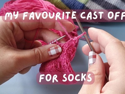 My favourite way to cast off socks