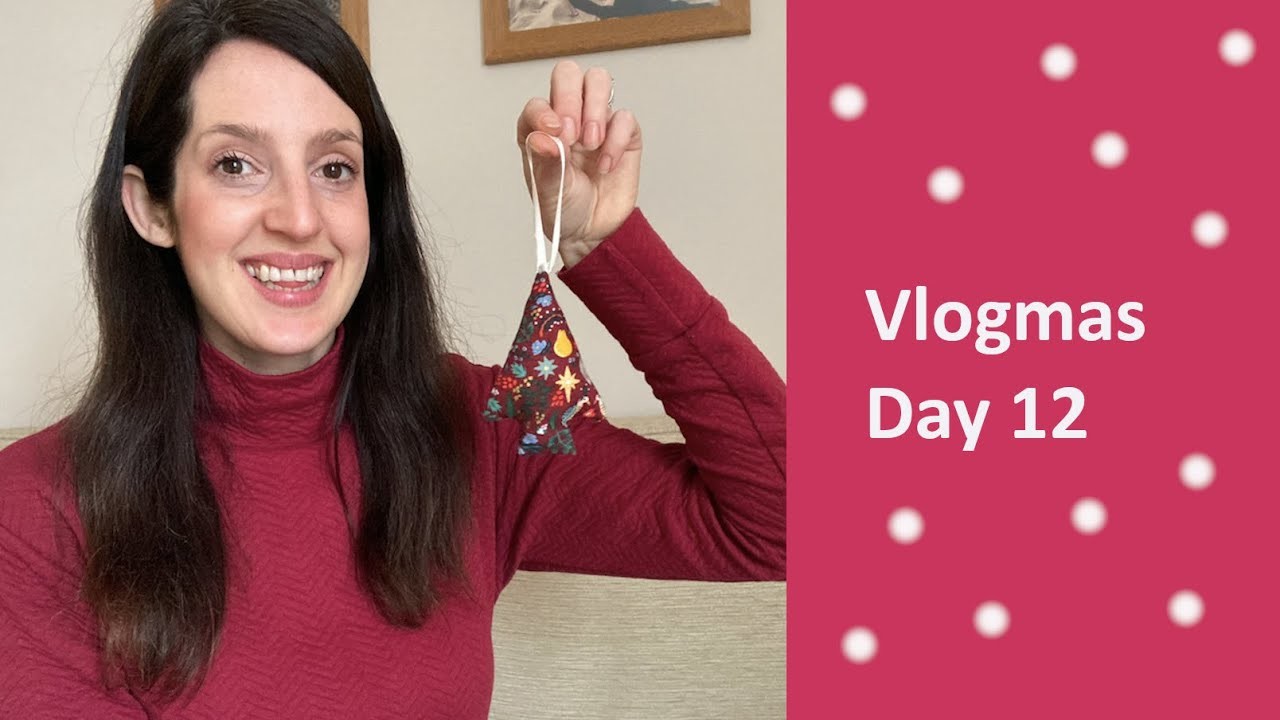 Sewing Vlogmas - Day 12