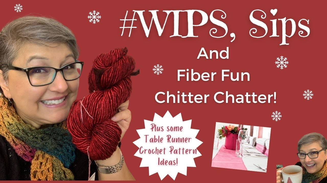 #WIPS , Sips and Fiber Fun Chitter Chatter