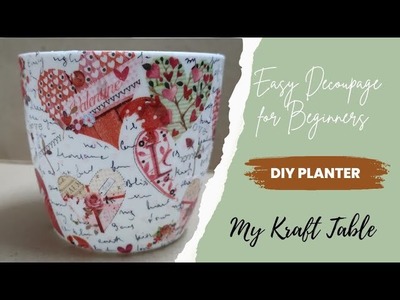 Decoupage on Pot - Love Theme | DIY Gifting Idea | Handmade table Organizer | Hand scripted Pattern