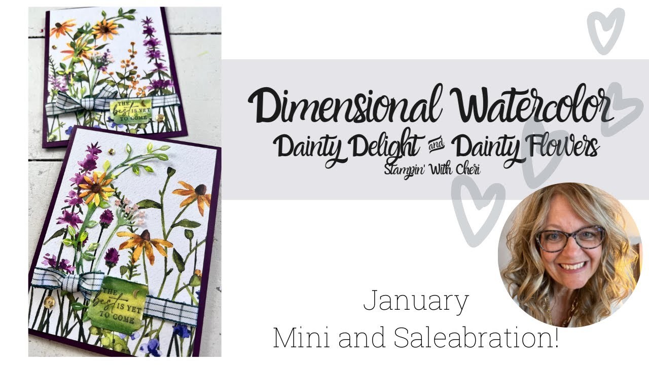 Dimensional Watercolor With SNEAK PEEK Dainty Delight Flowers Stampin Up