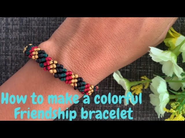 How to make a colorful Friendship bracelet (cómo hacer una pulsera de amistad de colores)