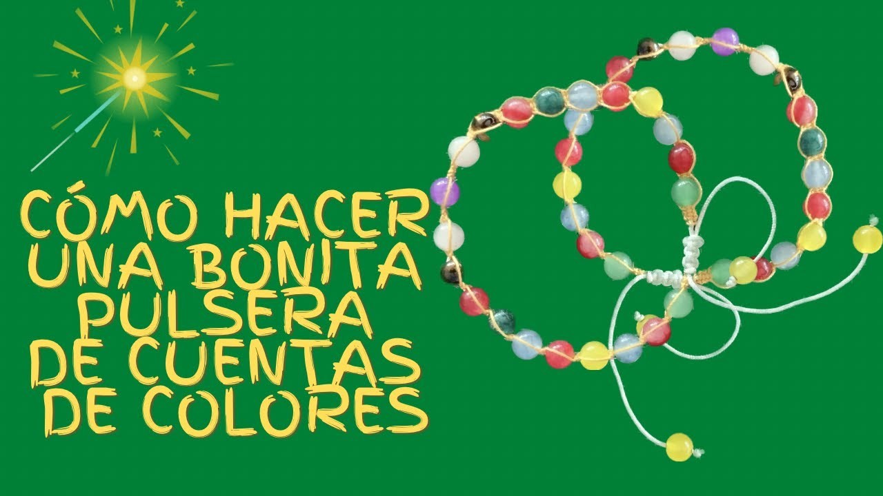 How to make a pretty colorful beads bracelet(Cómo hacer una bonita pulsera de cuentas de colores)