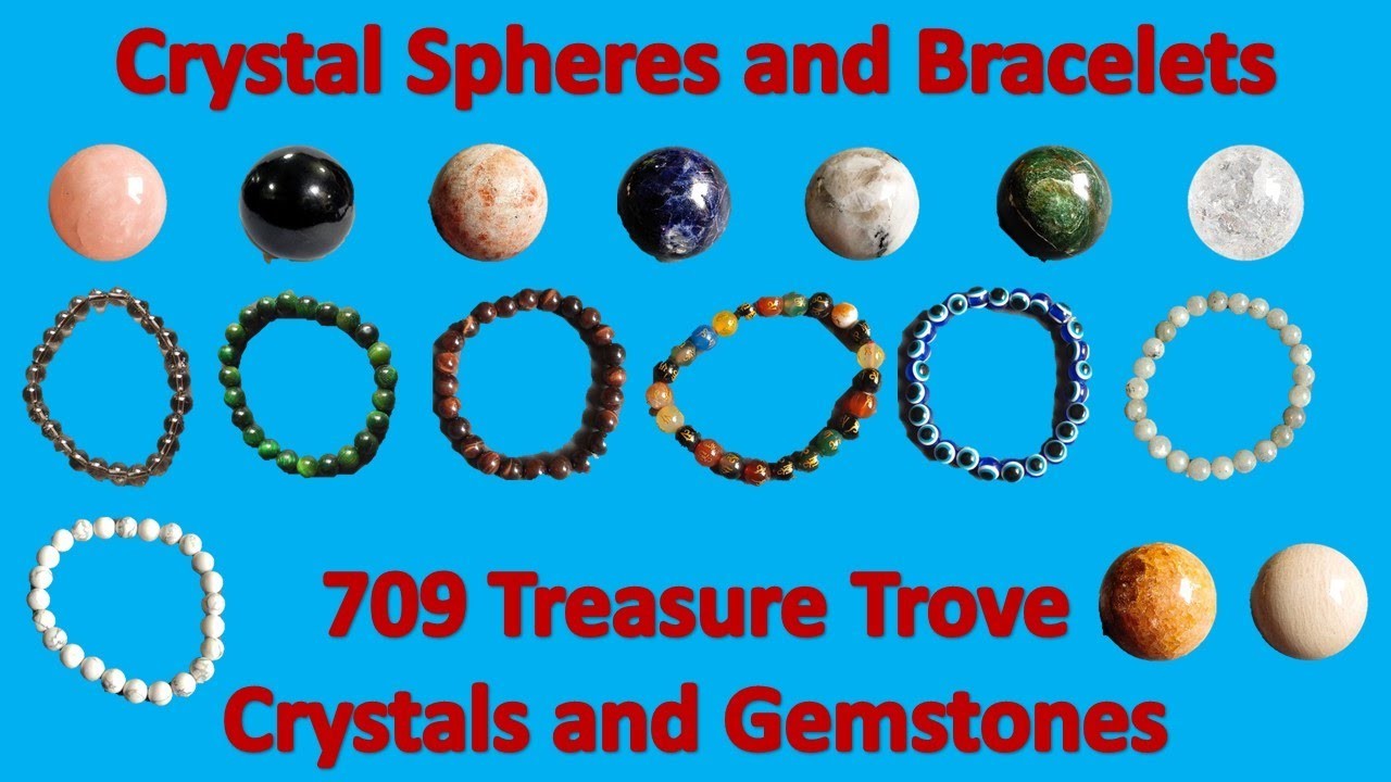 New Products - Energized Crystal Spheres and Bracelets - 709 Treasure Trove ❤️????❤️