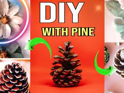 What can we do by pines #diy