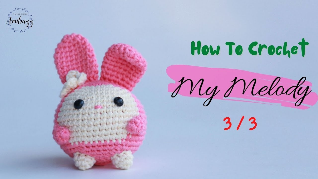 #275 | My Melody (3.3) | How To Crochet | Amigurumi Tutorial