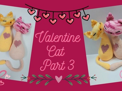 Auntie Nat's Crochet - Valentine Couple Cats (Part 3)