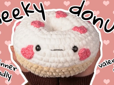 Beginner Crochet Amigurumi Cheeky Valentines Donut Tutorial