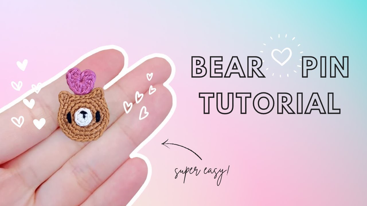Beginner Tutorial: How to Crochet an Amigurumi Bear Heart Pin (Valentine's Edition)