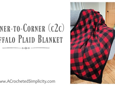 Corner to Corner Buffalo Plaid Blanket - Free Crochet Blanket Pattern