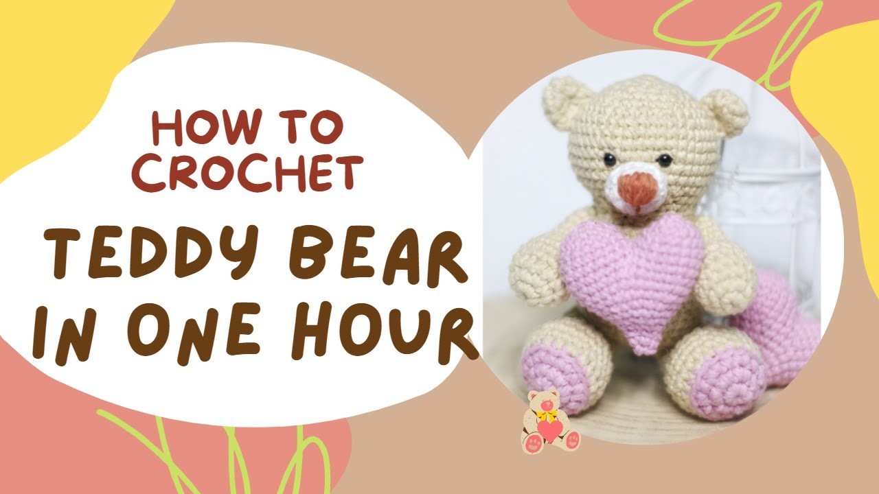 CROCHET AMIGURUMI TEDDY BEAR II EASY STEP BY STEP TUTORIAL