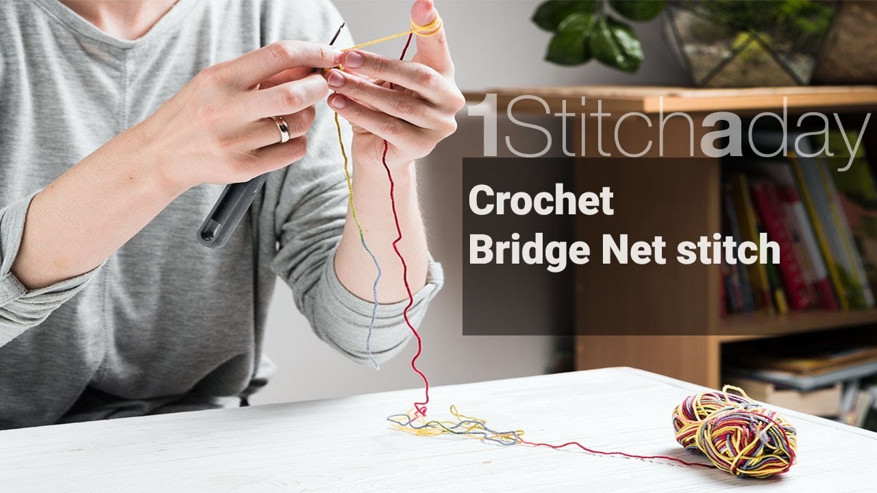 Crochet Bridge  Net Stitch -  Learn 1 crochet stitch a day