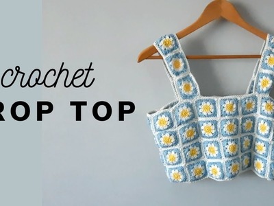 Crochet Daisy Granny Square Top Tutorial | chamomile top pattern | summer top