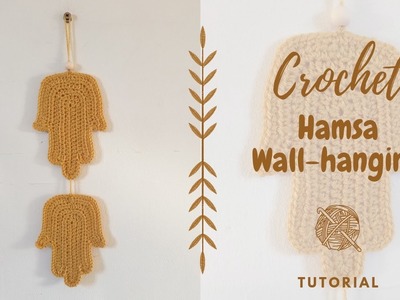 Crochet Hamsa wall hanging decoration || Tutorial