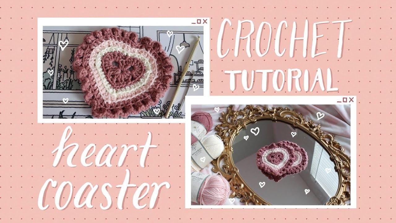 Cute crochet heart coaster tutorial! ???????? valentines day edition ????????????????