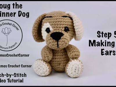 Doug the Beginner Crochet Dog - Making the ears by Cosmos Crochet Corner