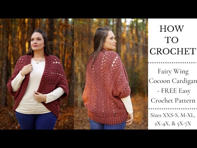 Fairy Wing Cocoon Cardigan| FREE Crochet Sweater Pattern  (Size Inclusive XXS-7X)
