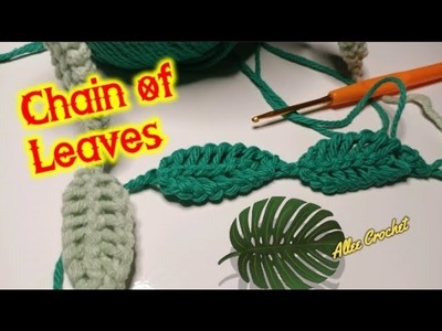 HOW TO CROCHET A CHAIN OF LEAVES @AlleeCrochet_USA