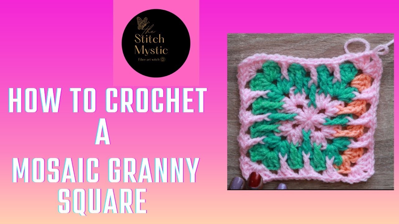 How to #crochet a mosaic granny square