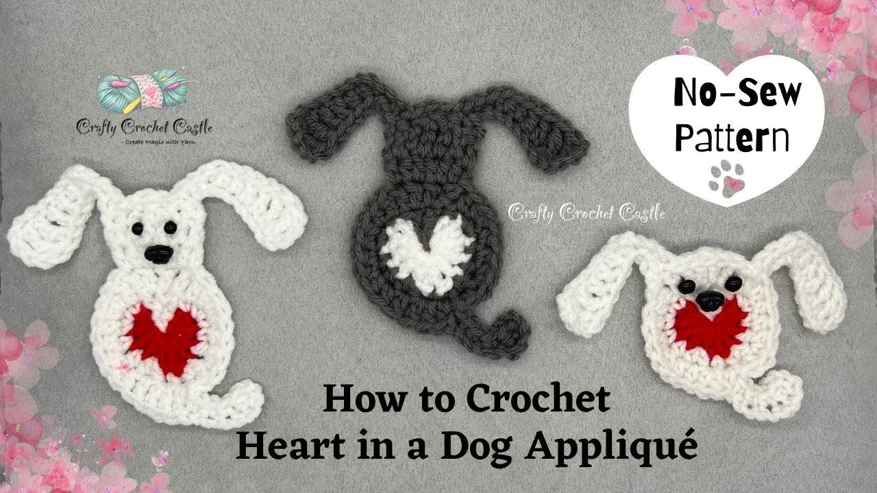 How to Crochet Heart in a Dog Appliqué | No-Sew Pattern | Beginner Friendly Tutorial