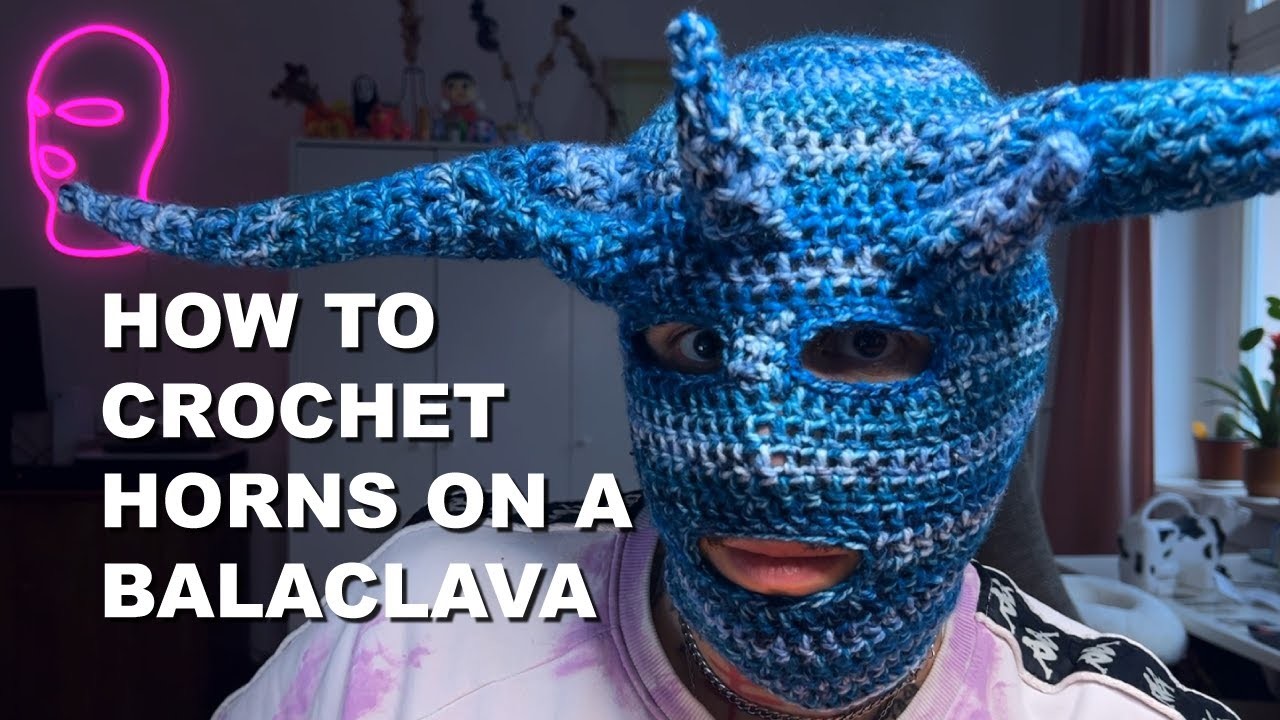 How to Crochet HORNS on a BALACLAVA (Complete process)