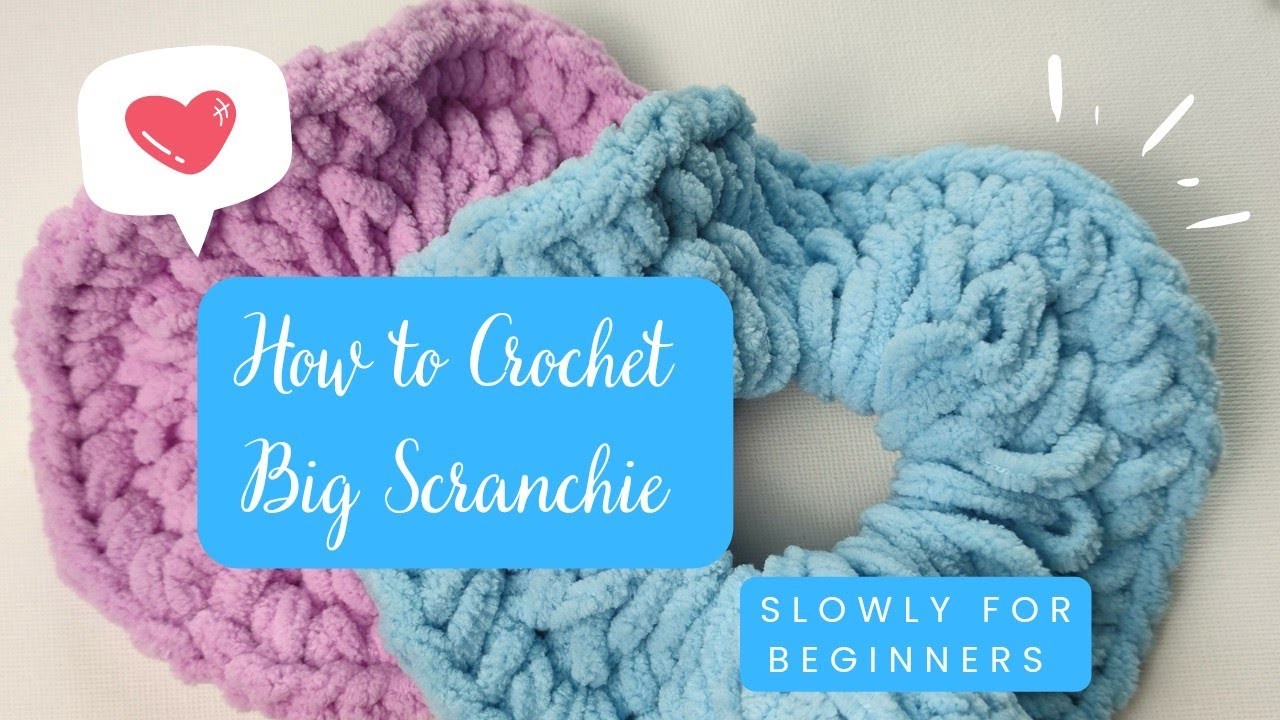 How to Crochet simple big Scrunchies with plush yarn. Easy Crochet for beginners.