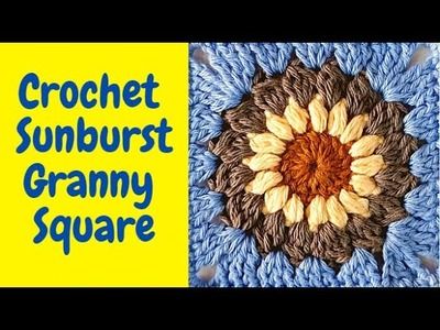 How to Crochet Sunburst Granny Square | Crochet Granny Square Tutorial | Crochet for Beginners