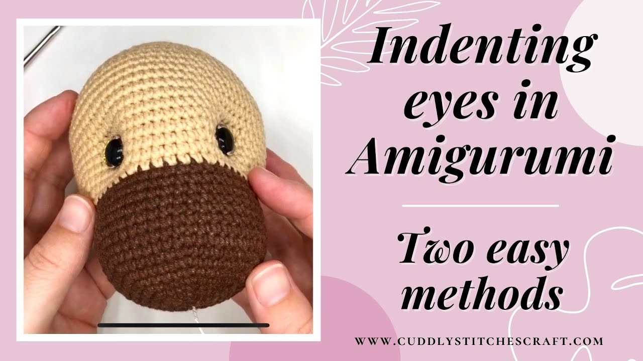 How to indent eyes in Amigurumi crochet | Eye sculpting on crochet toys | Crochet tutorial