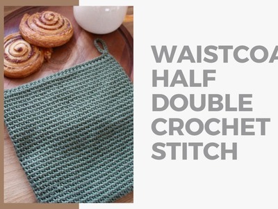 Knit-Look Crochet Stitch - Waistcoat Half Double Crochet (aka split hdc) Tutorial