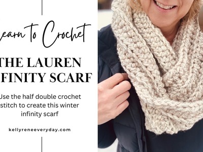 Learn to Crochet: The Lauren Infinity Scarf
