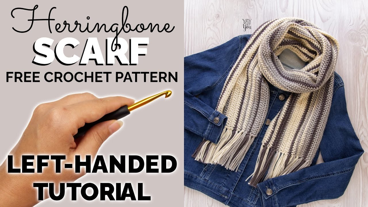 LEFT-HANDED TUTORIAL: Herringbone Scarf - FREE Striped Scarf Crochet Pattern for Beginners