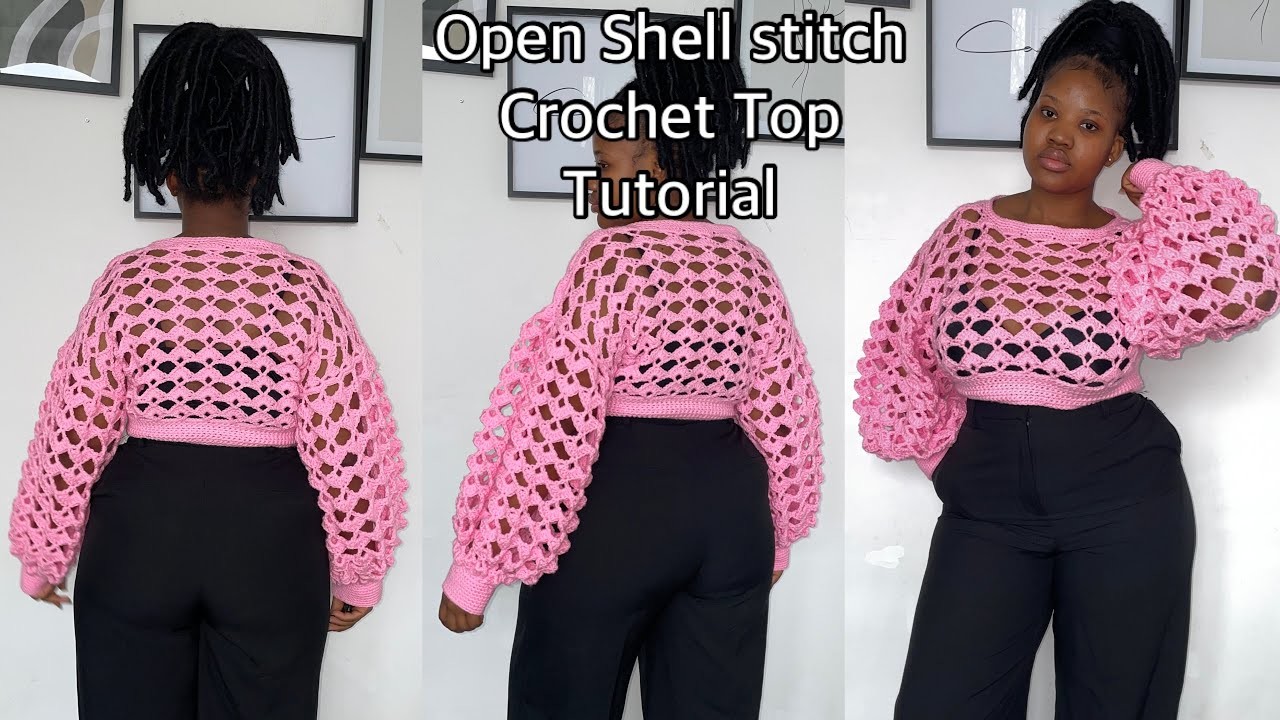 Open shell Crochet Top tutorial
