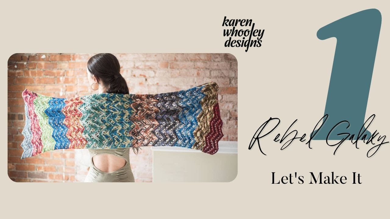 Rebel Galaxy Shawl - Let's Learn How to Crochet It