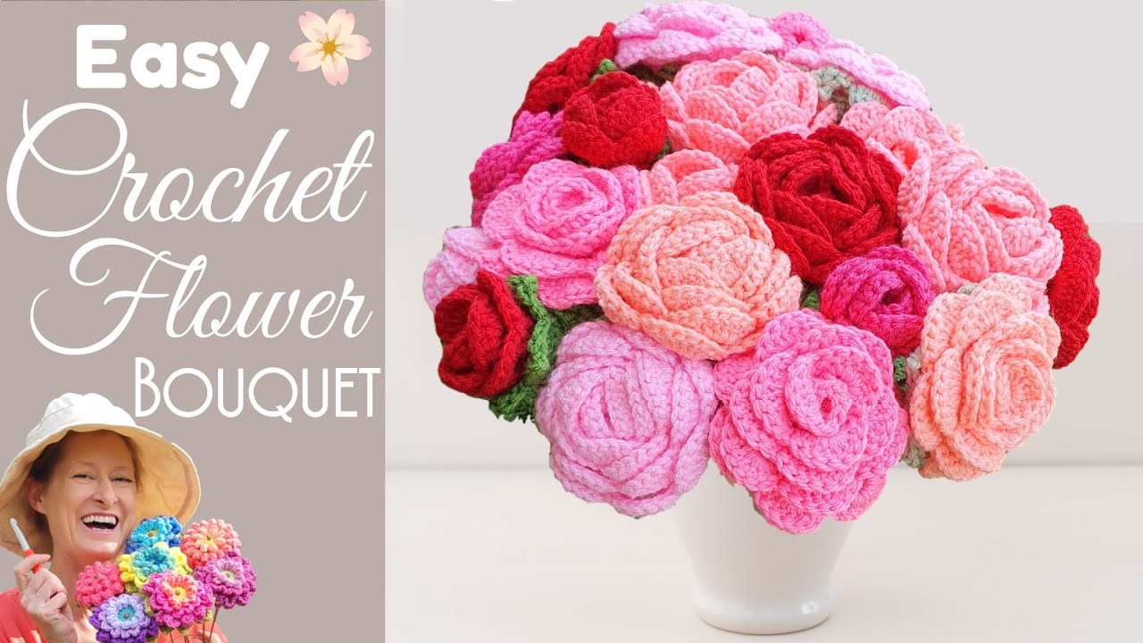The Ultimate Crochet Flower Bouquet Tutorial