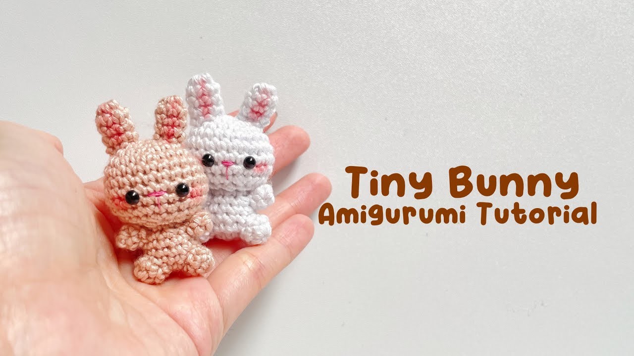 Tiny Bunny Amigurumi Crochet Tutorial | Step by Step | FREE PATTERN