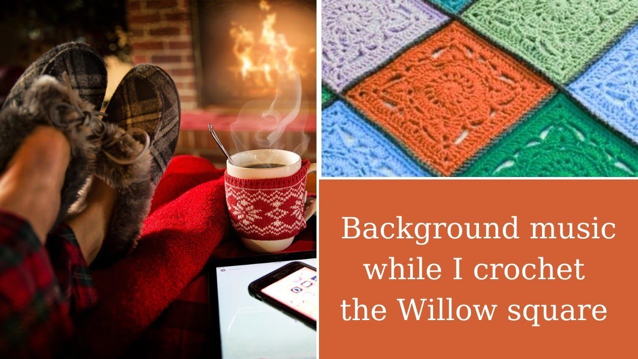 Watch me crochet the Willow square with background music - no talking