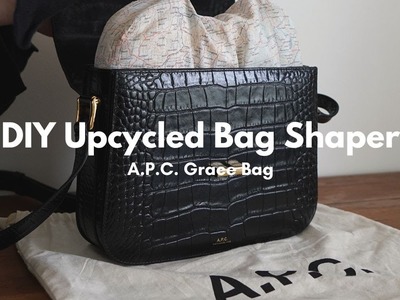 How to make a bag shaper - Custom Pattern | A.P.C. Grace Bag | DIY Upcycle