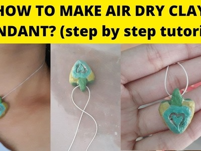 HOW TO MAKE AIR DRY CLAY PENDANT.ORNAMENT?(step by step tutorial)