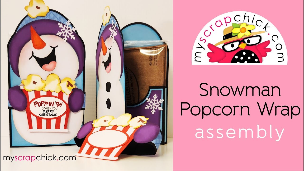 Snowman Popcorn Wrap Svg Tutorial MyScrapChick