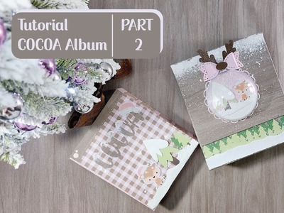 Christma Mini Album Cocoa + Album box Part 2 #scrapbooking #christmas