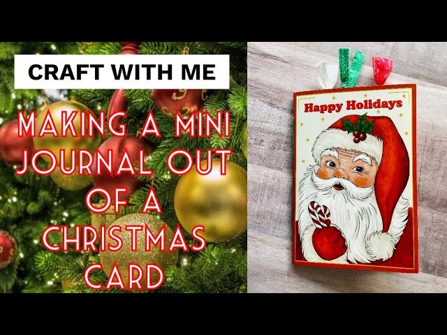 Making a Journal out of a Xmas Card • Story Time???????????? • #journal #paper #christmascrafts #christmas