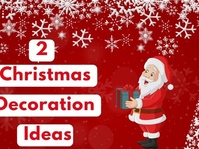 2 Christmas Ornaments Ideas | Easy Christmas Decorations