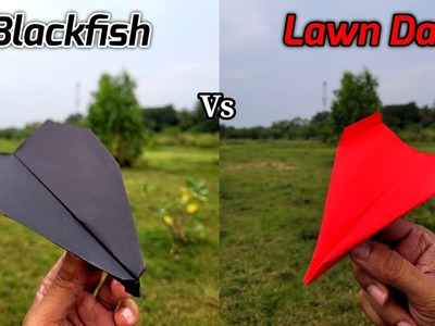 Blackfish vs Lawn Dart Paper Airplanes Flying Comparison and Making